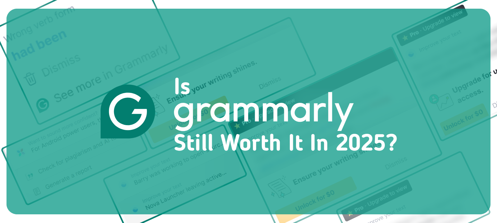 Read more about the article Grammarly: Is It Still Worth It?